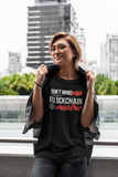 Don't Mind Me I'm Just Blockchain Master Premium Women Tees