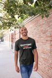 Quitting Is Not An Option Premium Men Tees