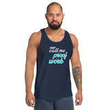 Just Call Me Proof Of Work Premium Men Tanktop