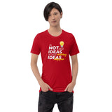 It's Not About The Ideas Premium Men Tees