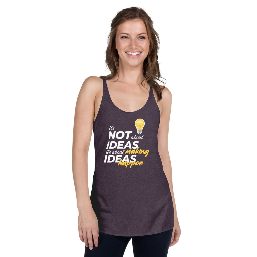It's Not About The Ideas Premium Women Tanktop