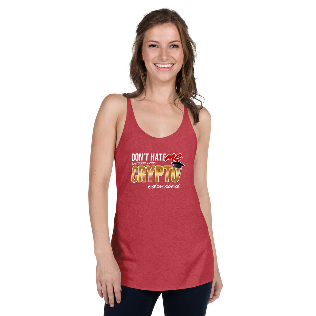 Don't Hate Me Coz I'm Crypto Educated Premium Women Tanktop