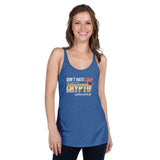 Don't Hate Me Coz I'm Crypto Educated Premium Women Tanktop