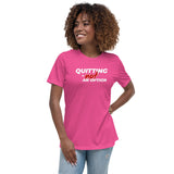 Quitting Is Not An Option Premium Women Tees